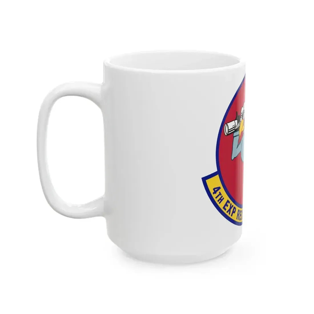 4th Expeditionary Reconnaissance Squadron (U.S. Air Force) White Coffee Mug - Go Mug Yourself