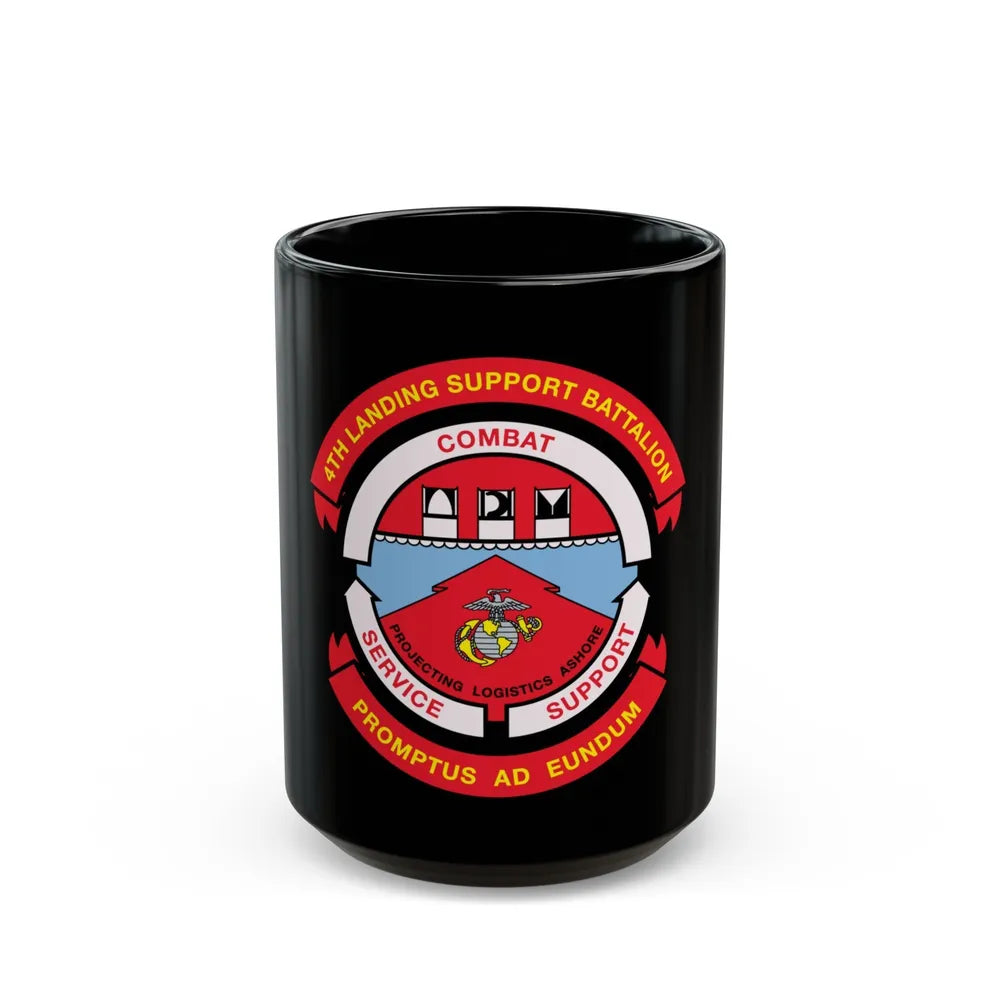 4th Landing Support Battalion Promptus Ad Eundum (USMC) Black Coffee Mug-15oz-Go Mug Yourself