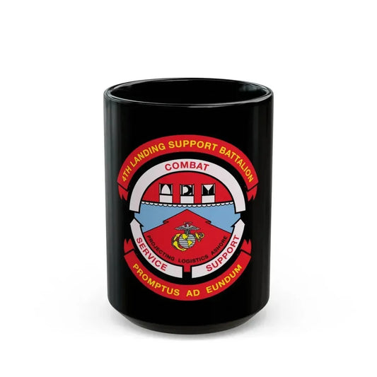 4th Landing Support Battalion Promptus Ad Eundum (USMC) Black Coffee Mug 15oz - Go Mug Yourself