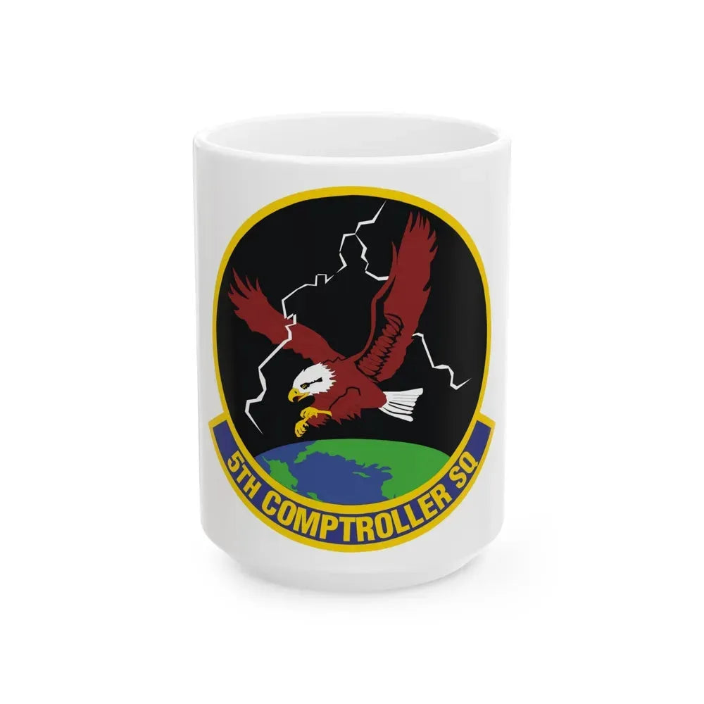 5 Comptroller Squadron AFGSC (U.S. Air Force) White Coffee Mug 15oz - Go Mug Yourself