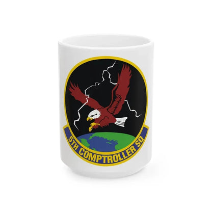 5 Comptroller Squadron AFGSC (U.S. Air Force) White Coffee Mug 15oz - Go Mug Yourself