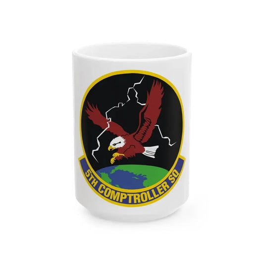 5 Comptroller Squadron AFGSC (U.S. Air Force) White Coffee Mug 15oz - Go Mug Yourself
