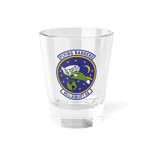 95th Airlift Squadron (U.S. Air Force) Shot Glass 1.5oz