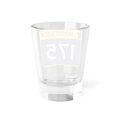 MN-175 wide (Minnesota) (Road Sign) Shot Glass 1.5oz