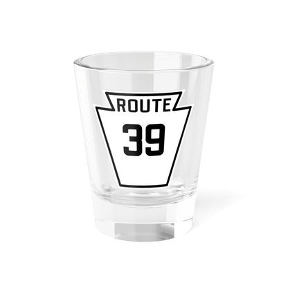 PA-39 1926 (Pennsylvania) (Road Sign) Shot Glass 1.5oz