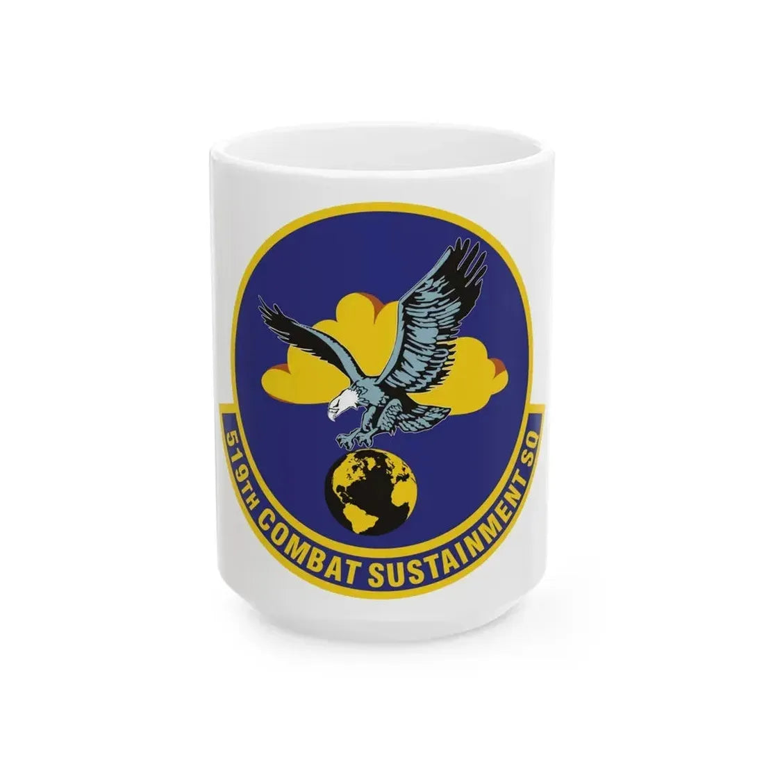 519th Combat Sustainment Squadron (U.S. Air Force) White Coffee Mug 15oz - Go Mug Yourself