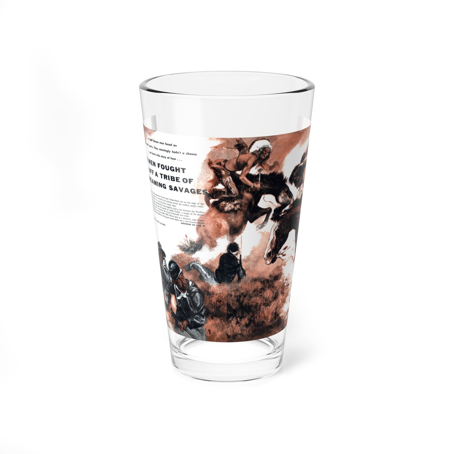 Six Men Fought Off a Tribe of Screaming Savages, Fury, December 1957 (Magazine Illustration) Pint Glass 16oz