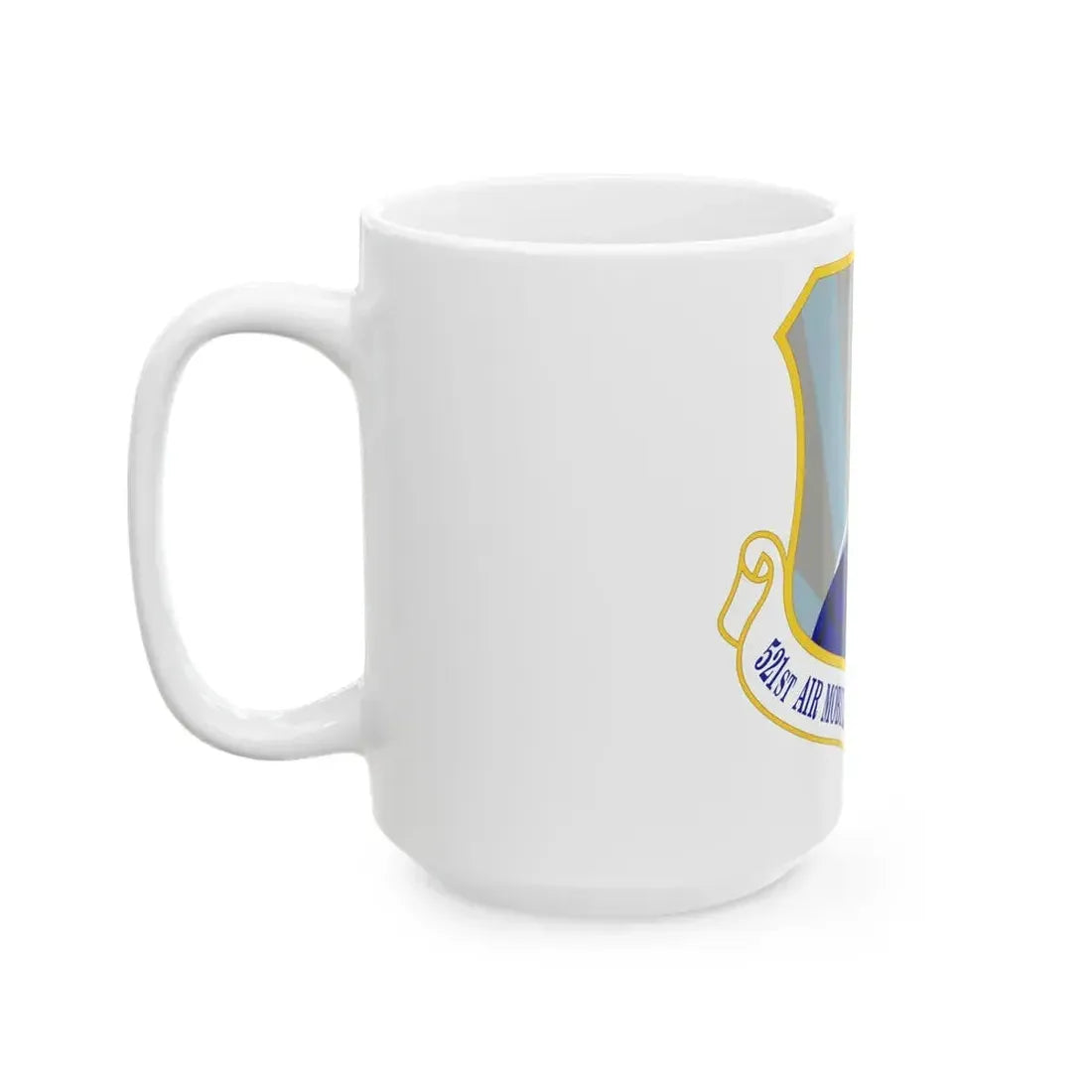 521st Air Mobility Operations Group (U.S. Air Force) White Coffee Mug - Go Mug Yourself