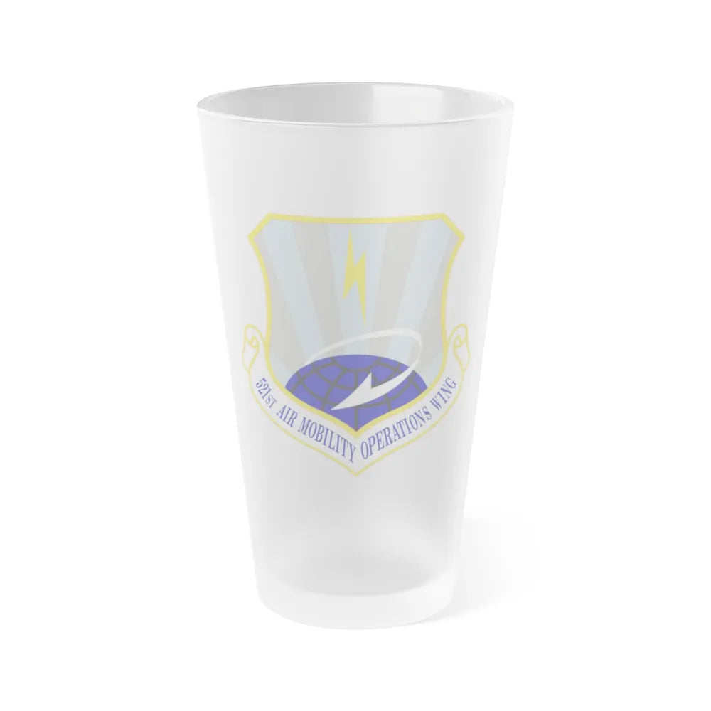 521st Air Mobility Operations Wing (U.S. Air Force) Frosted Pint Glass 16oz-Go Mug Yourself