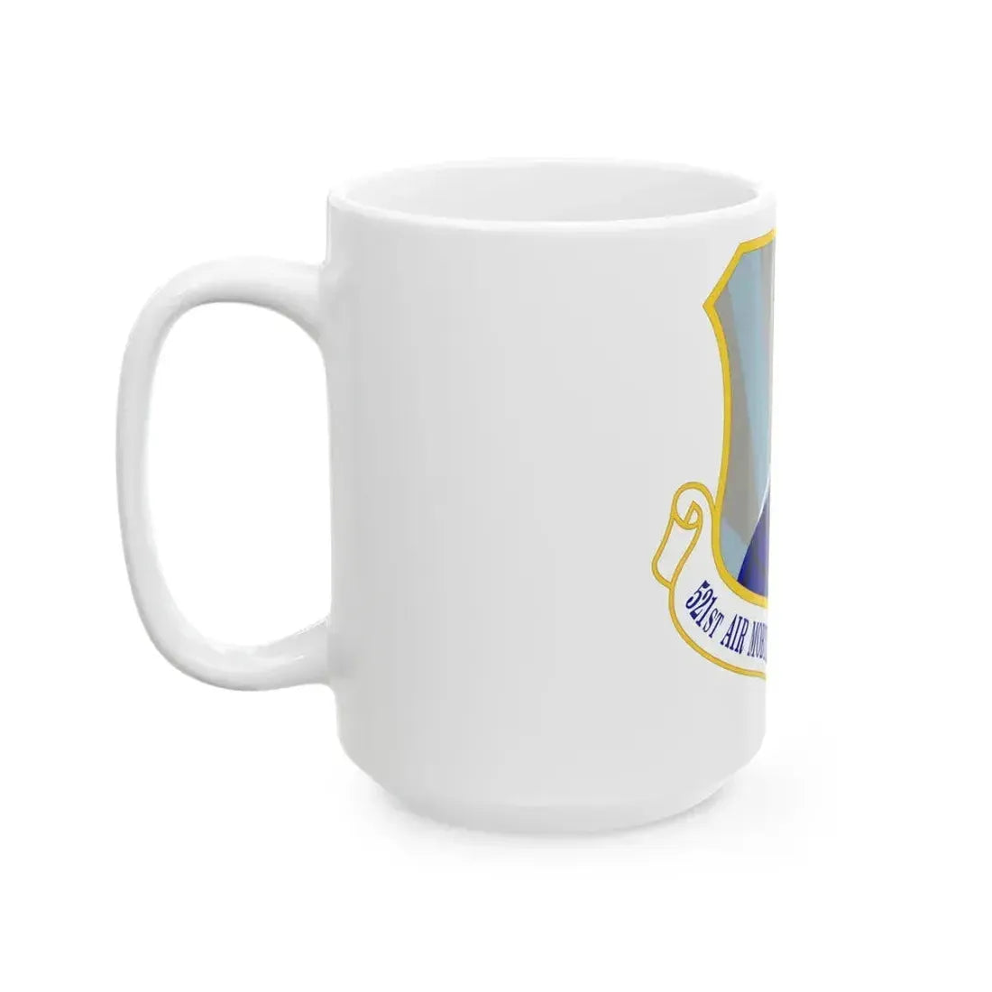 521st Air Mobility Operations Wing (U.S. Air Force) White Coffee Mug - Go Mug Yourself