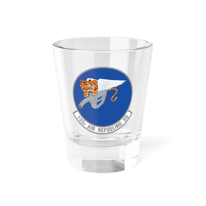 132 Air Refueling Squadron (U.S. Air Force) Shot Glass 1.5oz