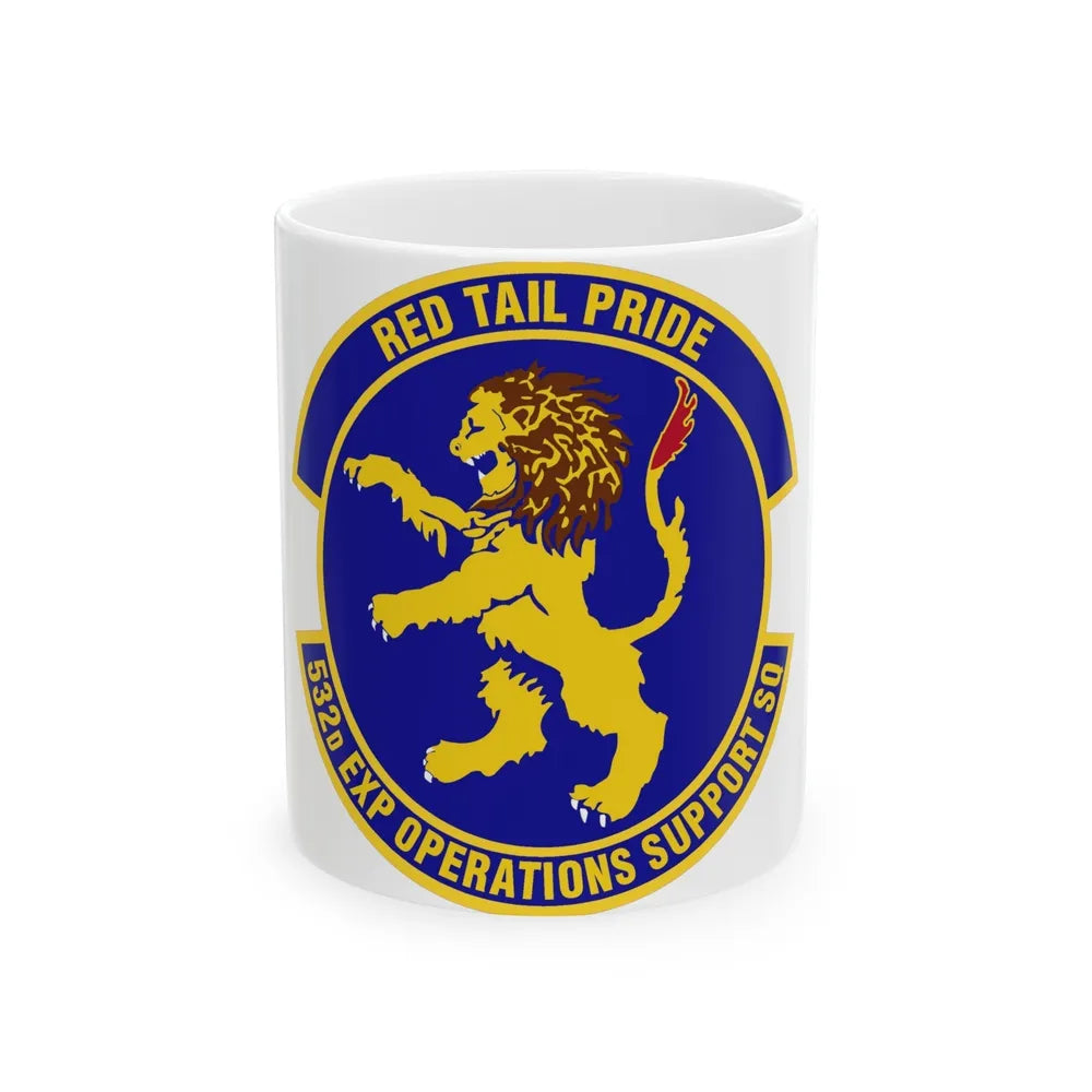 532d Expeditionary Operations Support Squadron (U.S. Air Force) White Coffee Mug-11oz-Go Mug Yourself