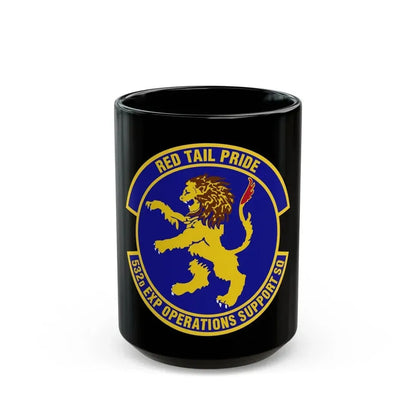 532d Expeditionary Operations Support Squadron (U.S. Air Force) Black Coffee Mug 15oz - Go Mug Yourself