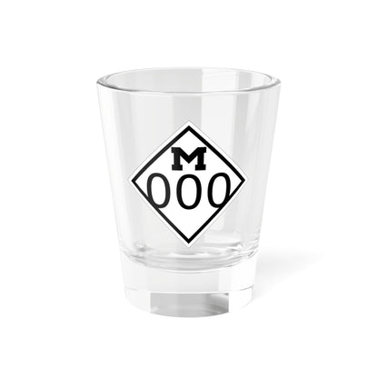 M template 000 1926 (Michigan) (Road Sign) Shot Glass 1.5oz