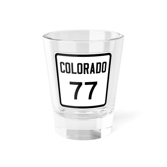 Colorado 77 1946 (Colorado) (Road Sign) Shot Glass 1.5oz-1.5oz-Go Mug Yourself