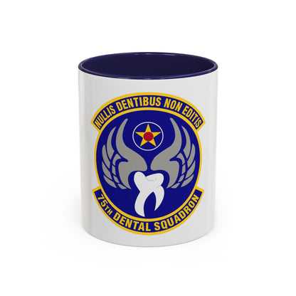 75th Dental Squadron (U.S. Air Force) Accent Coffee Mug