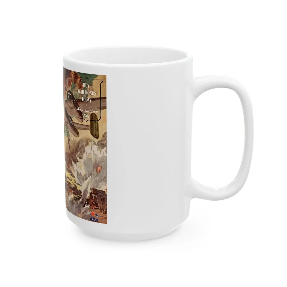 Buy War Bonds Today adv, The Saturday Evening Post, February 5, 1944 - White Coffee Mug-Go Mug Yourself