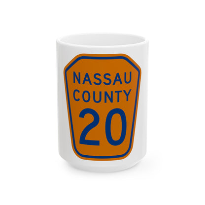 Nassau County 20 NY (New York) (Road Sign) White Coffee Mug