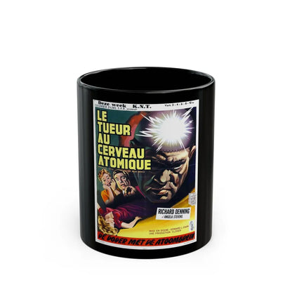 CREATURE WITH THE ATOM BRAIN (BELGIAN) 1955 Movie Poster - Black Coffee Mug-11oz-Go Mug Yourself