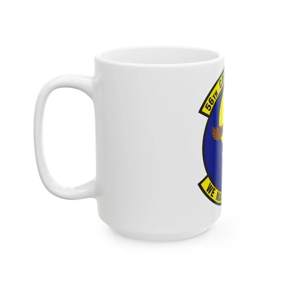 56th Contracting Squadron (U.S. Air Force) White Coffee Mug-Go Mug Yourself