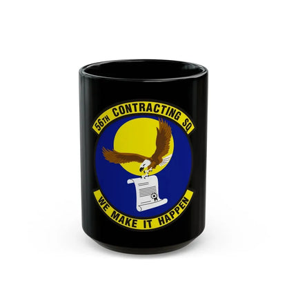56th Contracting Squadron (U.S. Air Force) Black Coffee Mug 15oz - Go Mug Yourself