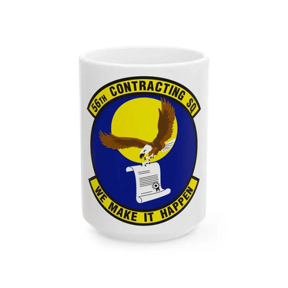 56th Contracting Squadron (U.S. Air Force) White Coffee Mug 15oz - Go Mug Yourself