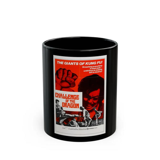 CHALLENGE OF THE DRAGON 1974 Movie Poster - Black Coffee Mug-11oz-Go Mug Yourself