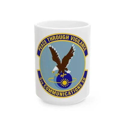 5th Communications Squadron (U.S. Air Force) White Coffee Mug 15oz - Go Mug Yourself