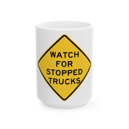 WATCH FOR STOPPED TRUCKS MUTCD-IL W5-I100 (Illinois) (Road Sign) White Coffee Mug-15oz-Go Mug Yourself