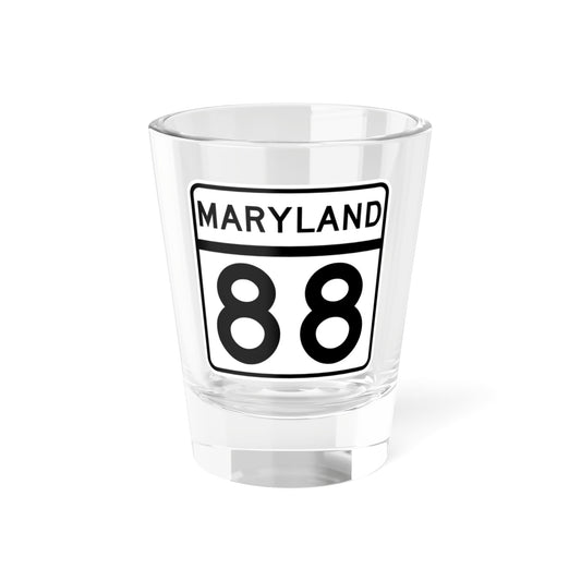 MD Route 88 (Maryland) (Road Sign) Shot Glass 1.5oz