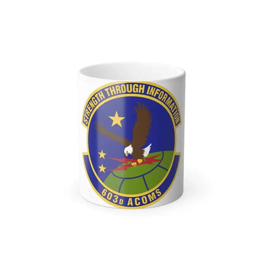 603d Air Communications Squadron (U.S. Air Force) Color Changing Coffee Mug 11oz - Go Mug Yourself