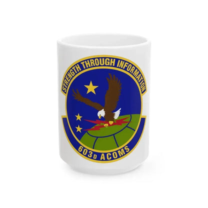 603d Air Communications Squadron (U.S. Air Force) White Coffee Mug 15oz - Go Mug Yourself