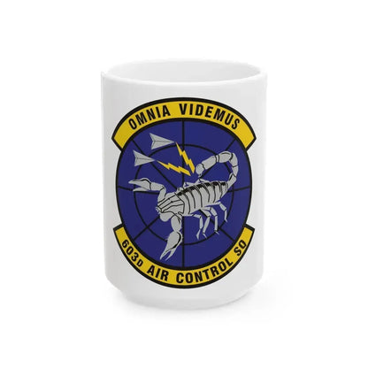 603d Air Control Squadron (U.S. Air Force) White Coffee Mug 15oz - Go Mug Yourself