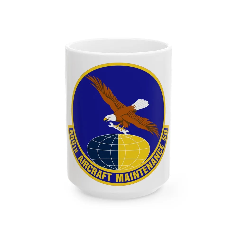 605 Aircraft Maintenance Squadron AMC (U.S. Air Force) White Coffee Mug-15oz-Go Mug Yourself