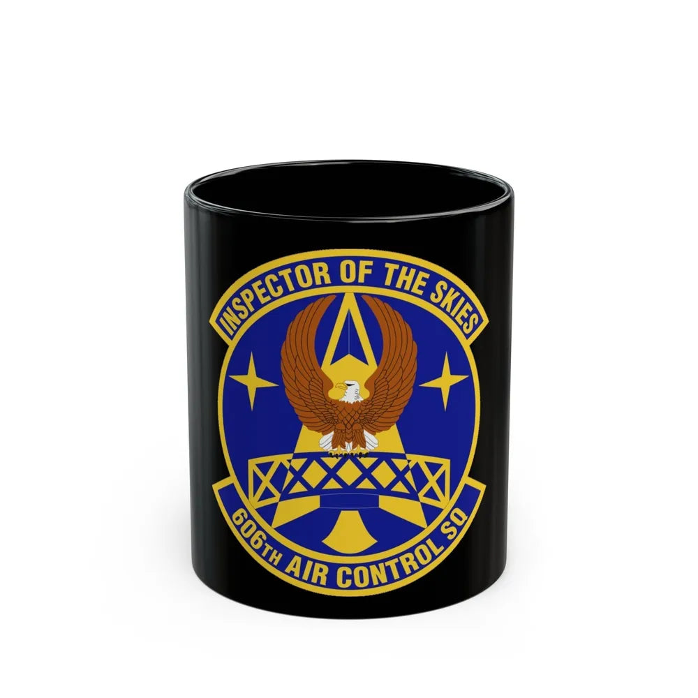 606th Air Control Squadron (U.S. Air Force) Black Coffee Mug-11oz-Go Mug Yourself