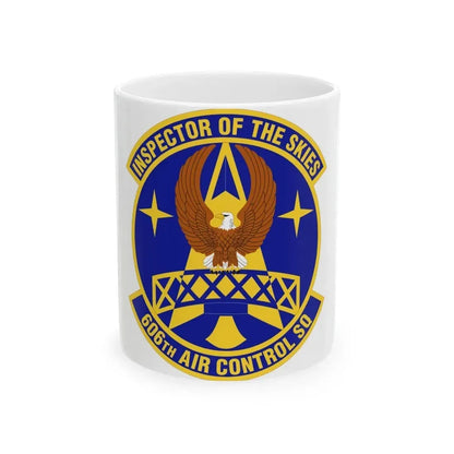 606th Air Control Squadron (U.S. Air Force) White Coffee Mug - Go Mug Yourself