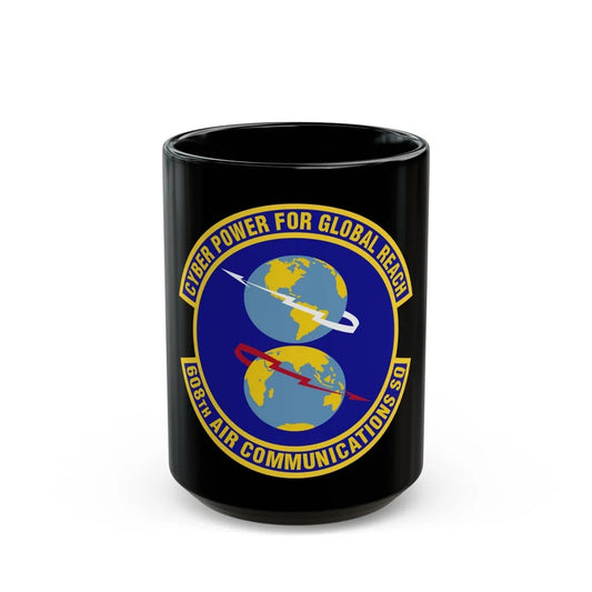 608th Air Communications Squadron (U.S. Air Force) Black Coffee Mug-15oz-Go Mug Yourself