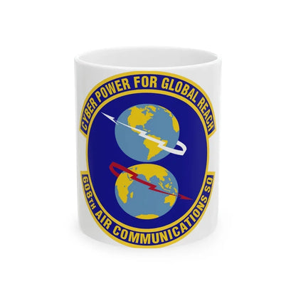 608th Air Communications Squadron (U.S. Air Force) White Coffee Mug 11oz - Go Mug Yourself