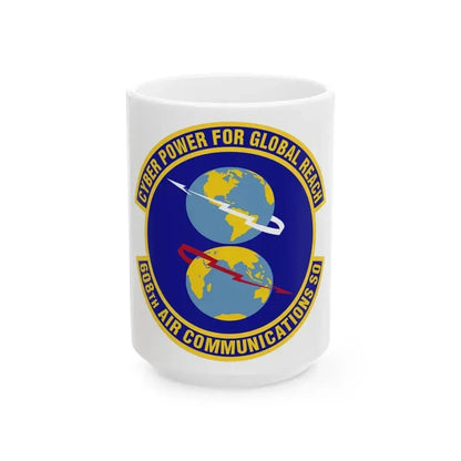 608th Air Communications Squadron (U.S. Air Force) White Coffee Mug 15oz - Go Mug Yourself