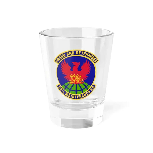 60th Maintenance Squadron (U.S. Air Force) Shot Glass 1.5oz 1.5oz - Go Mug Yourself