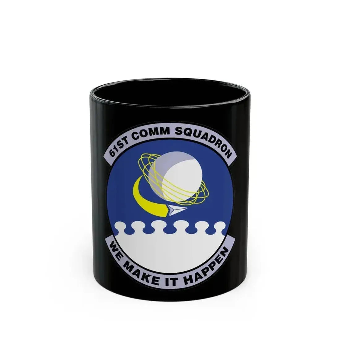 61 Communications Squadron AFSPC (U.S. Air Force) Black Coffee Mug 11oz - Go Mug Yourself