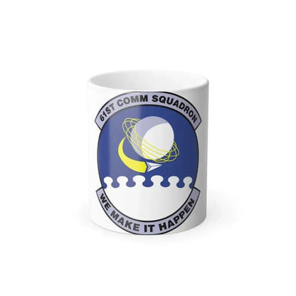 61 Communications Squadron AFSPC (U.S. Air Force) Color Changing Coffee Mug 11oz - Go Mug Yourself