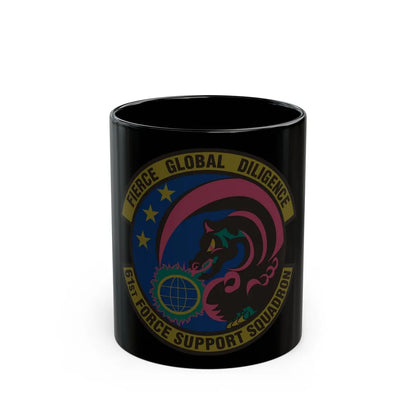 61 Force Support Squadron AFSPC (U.S. Air Force) Black Coffee Mug-11oz-Go Mug Yourself