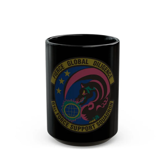 61 Force Support Squadron AFSPC (U.S. Air Force) Black Coffee Mug-15oz-Go Mug Yourself