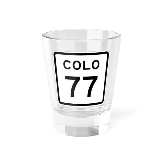Colorado 77 1952 (Colorado) (Road Sign) Shot Glass 1.5oz-1.5oz-Go Mug Yourself