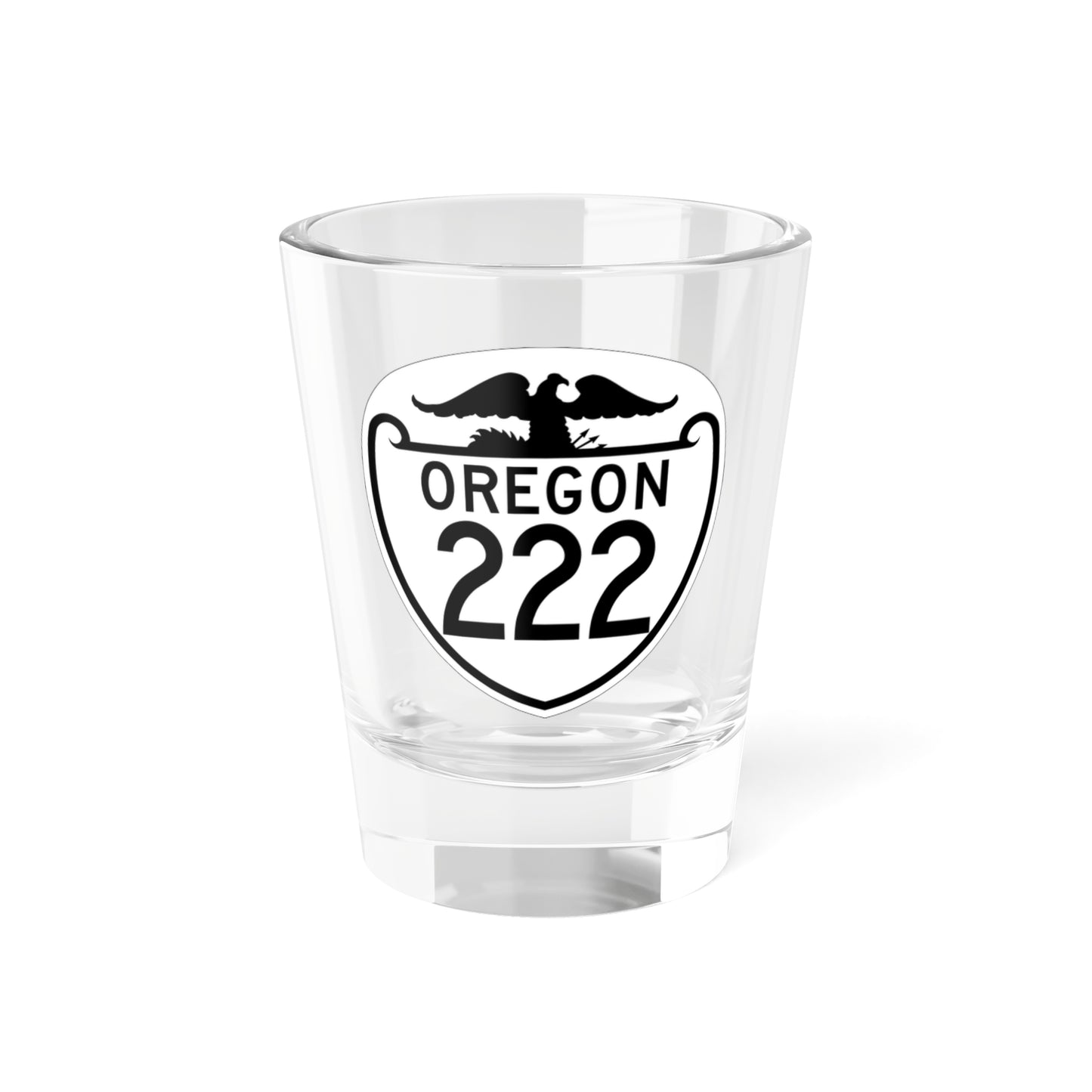 OR 222 1948 (Oregon) (Road Sign) Shot Glass 1.5oz