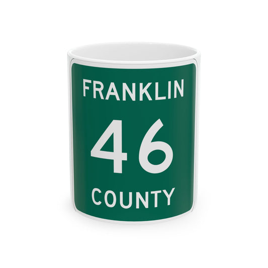 Franklin County 46 NY (New York) (Road Sign) White Coffee Mug