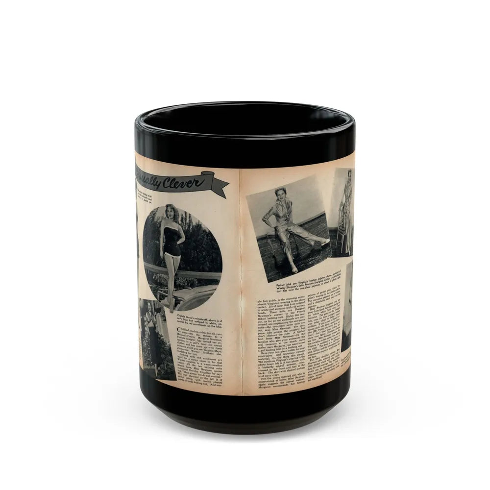 Virginia Mayo #289 - 2 Pages of Virginia+1 B&W Pin-Up Pic+4 B&W Fashion Pics circa late 40's from a Movie Star Magazine (Vintage Female Icon) Black Coffee Mug-15oz-Go Mug Yourself