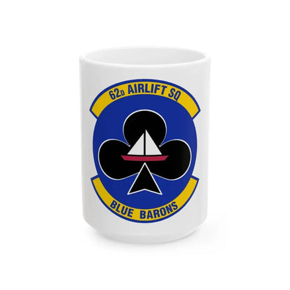 62 Airlift Squadron (U.S. Air Force) White Coffee Mug 15oz - Go Mug Yourself