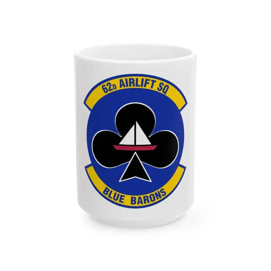 62 Airlift Squadron (U.S. Air Force) White Coffee Mug 15oz - Go Mug Yourself